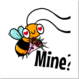 Bee Mine? Posters and Art